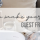 Guest friendly-homes made simple