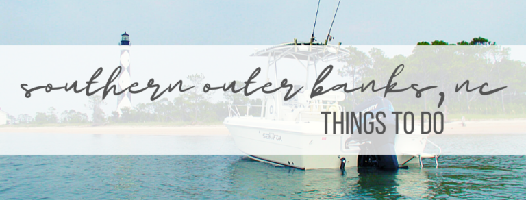 Southern Outer Banks North Carolina Things to Do | Bluewater NC