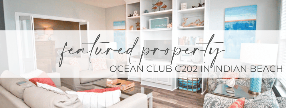 Featured Property: Ocean Club C202 in Indian Beach - Bluewater NC