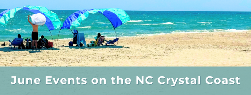 June 2024 Events on the NC Crystal Coast